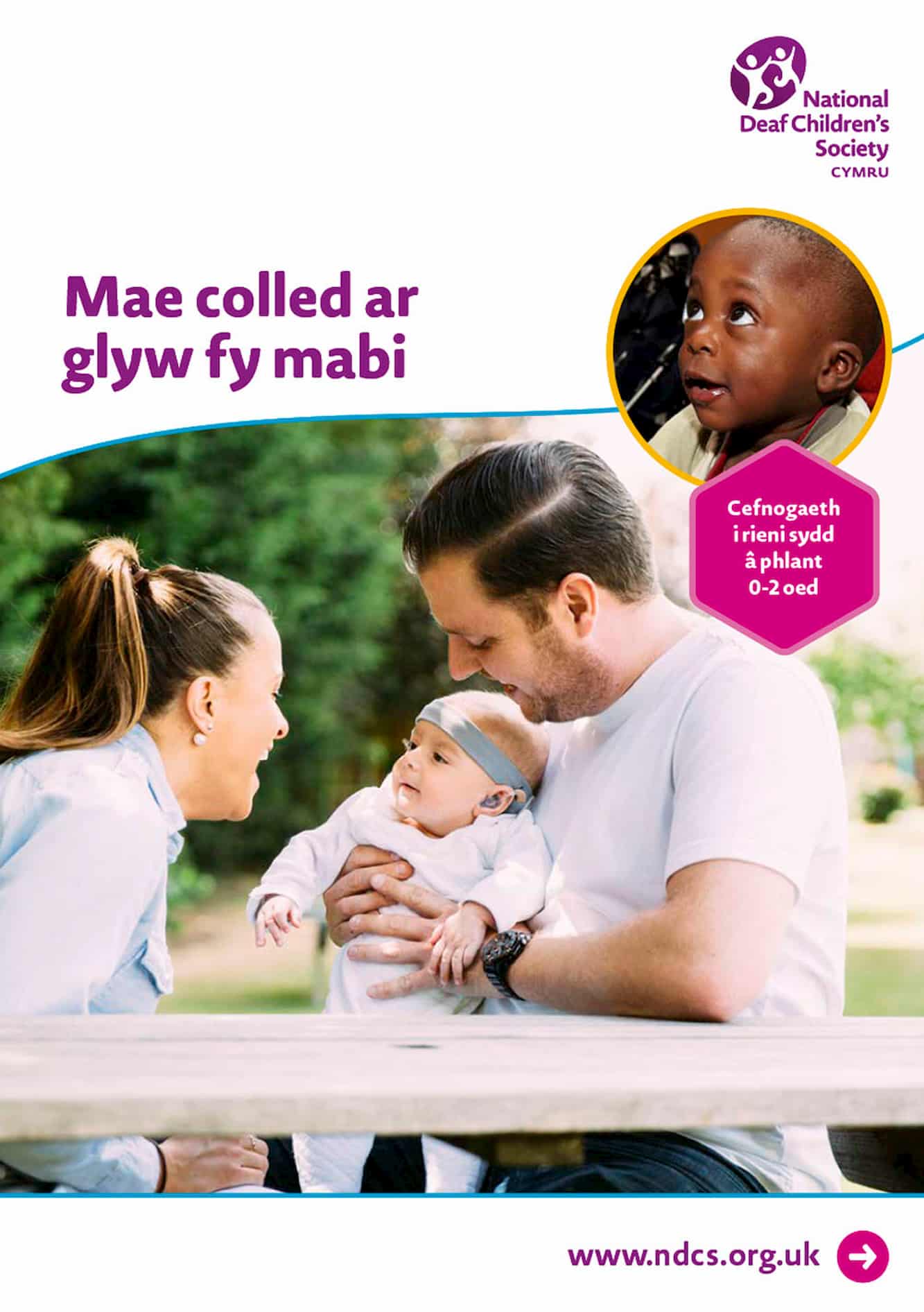 My Baby Has a Hearing Loss: Support for parents of children aged 0-2 Welsh version