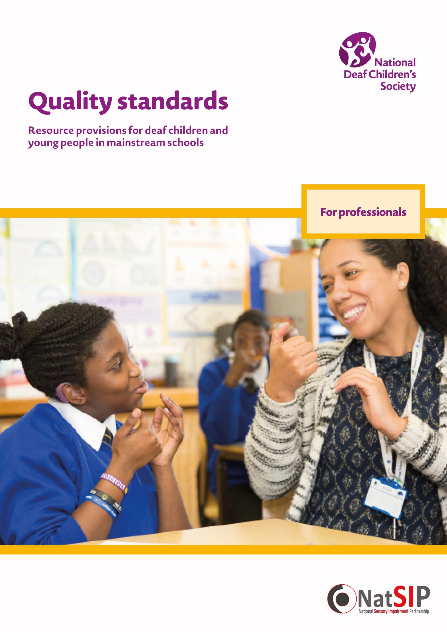 Quality Standards: Resource Provisions for Deaf Children and Young People in Mainstream Schools (1)