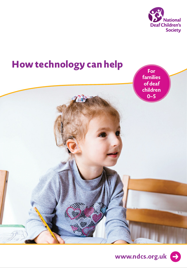 How technology can help: For families of deaf children 0-5